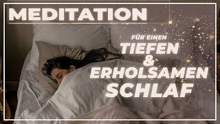 Geführte Meditation für einen tiefen & erholsamer Schlaf | 15 Minuten | Entspannt einschlafen