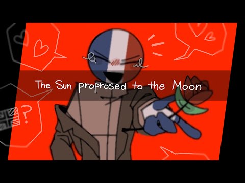 The Sun Proposed to The Moon || Countryhumans (fruk/ukfr) Valentine’s Day Special