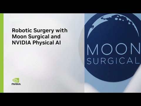 Robotic Surgery with Moon Surgical and NVIDIA Physical AI