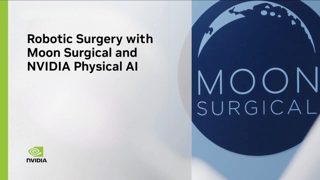Robotic Surgery with Moon Surgical and NVIDIA Physical AI