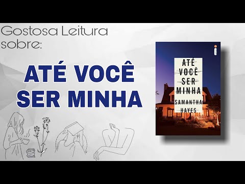 ATÉ VOCÊ SER MINHA