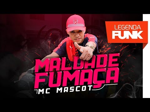 MC Mascot - Maldade e Fumaça (Videoclipe Oficial)