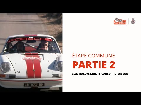 Etape Commune 2 - Rallye Monte-Carlo Historique 2022