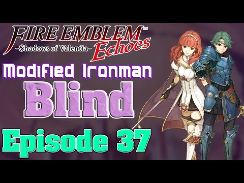 [37] STORMING DUMA GATE - Fire Emblem Echoes: Shadows of Valentia - Blind Modified Ironman - E37