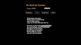 Download lagu Ko Buat Sa Nyaman -   Gang X MMK 🎶 #lagubaper #lyrics mp3