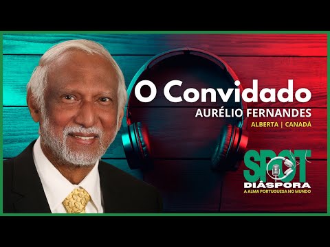 Episódio 16 | Canadá | Aurélio Fernandes