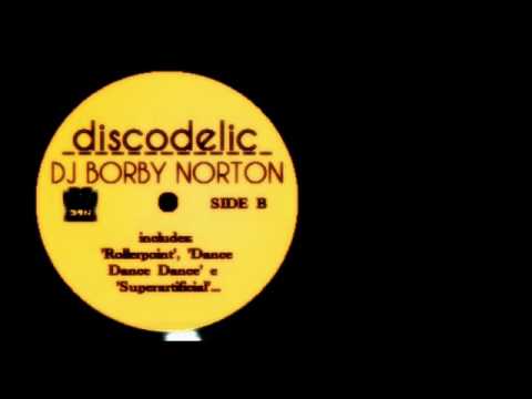 04-DISCODELIC - DJ BORBY NORTON