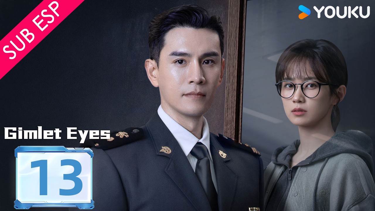 【SUB ESP】Mirada Aguda EP13 | Jing Chao / Huang Yao / Tu Zhiying / Yang Kaicheng | YOUKU