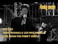 Irma Thomas (feat.) Leo Nocentelli - LIVE from The Funky Uncle (Full Show)
