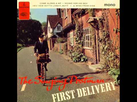 The Singing Postman - Mind How You Go.wmv