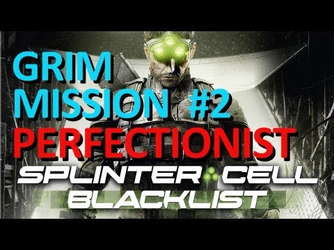 Splinter Cell Blacklist - Grim Mission 2 (Perfectionist, 100% Ghost)