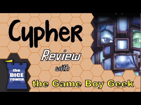 The Game Boy Geek (Dice Tower) Reviews Cypher