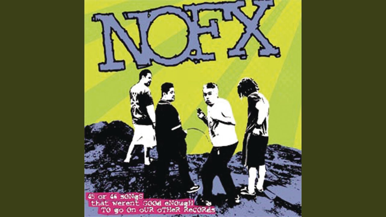 NOFX - Bath of Least Resistance