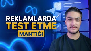 Meta Reklamlarında Test Etme Mantığı Nasıl Olmalıdır? | Güncel Test Stratejisi 2