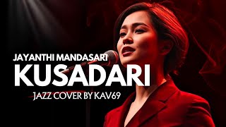 Download lagu 🎵Kusadari—Jayanthi Mandasari | 🎷Jazz Cover By Kav69  mp3