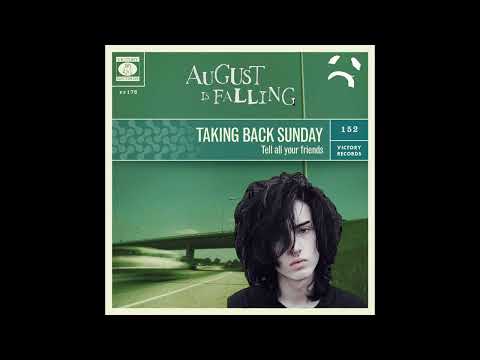 Cute without the falling below - August is Falling x Taking Back Sunday Mashup