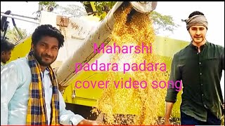 Padara padara cover video song from maharshi