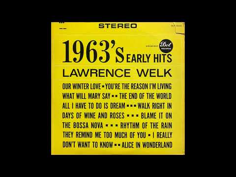 Lawrence Welk - All I Have to Do Is Dream