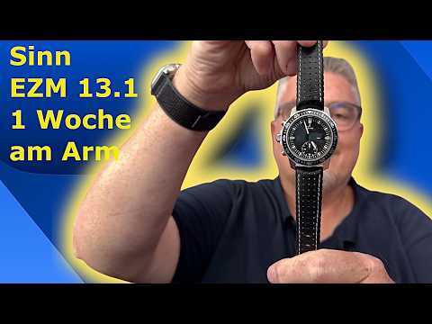 1 Woche am Arm - aber auch zufrieden? Der Sinn EZM 13.1