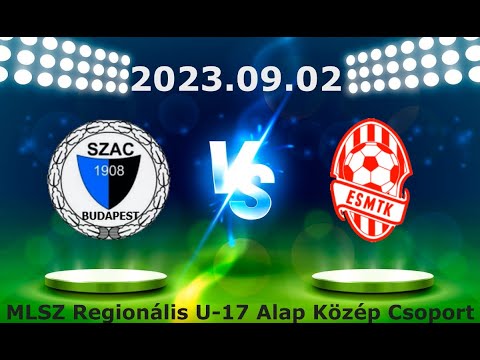 SZAC - ESMTK U17 (6-0) 2023.09.02.