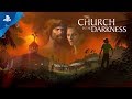 The Church in the Darkness | Trailer | PS4