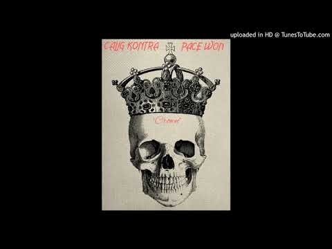 Calig Kontra ft Pace Won - "Crown" prod Black Panther