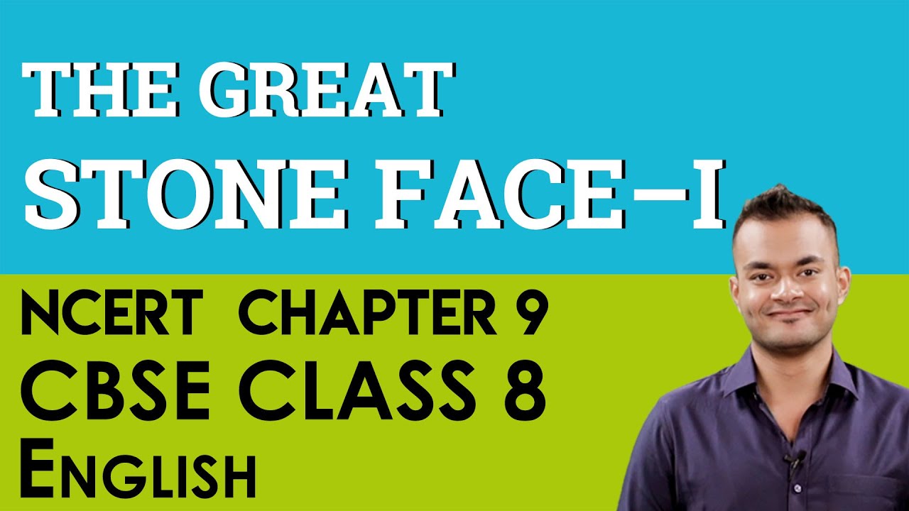Chapter 9 The Great Stone Face I English Reader Honeydew CBSE NCERT Class 8