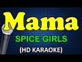 MAMA - Spice Girls (HD Karaoke)