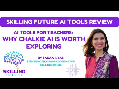 AI Tools for Teachers: Why Chalkie.AI Is Worth Exploring | Sanaa Ilyas  TechTide Tuesday | 8th April