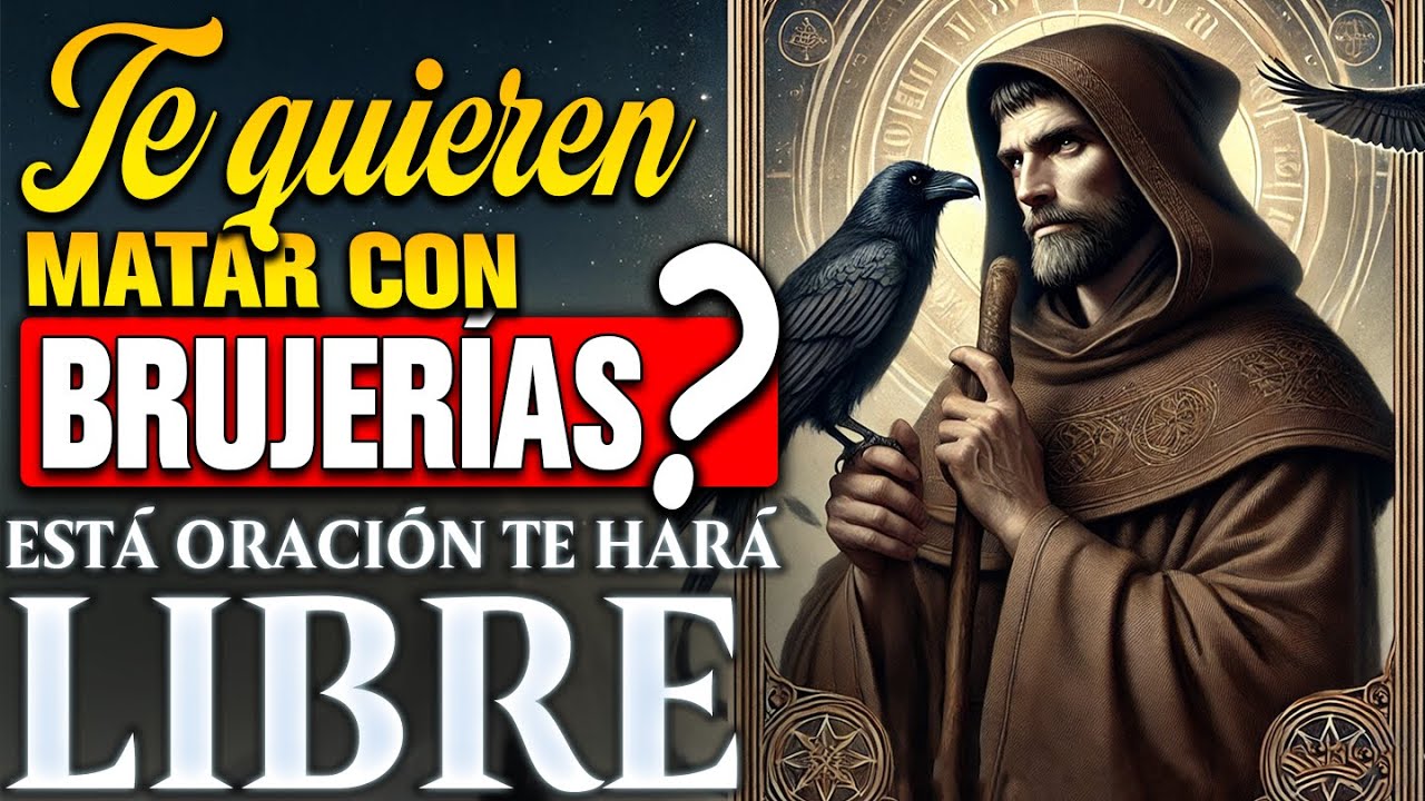 🔴 ¿Te quieren matar con brujerías? Esta oración te hará libre. San Benito Intercesión.