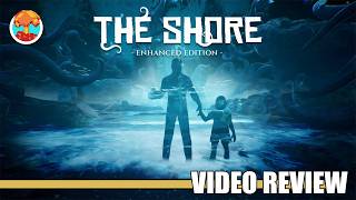 Review: The Shore - Enhanced Edition (PlayStation 5 & Xbox Series X) - Defunct Games
