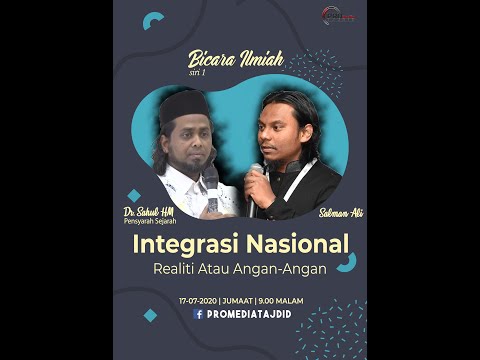 17-07-2020 INTEGRASI NASIONAL | Realiti Atau Angan-Angan