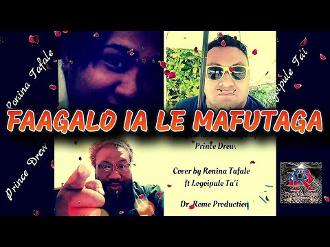 Prince Drew - Faagalo ia le mafutaga cover by Ronina Tafale ft Logoipule Ta'i