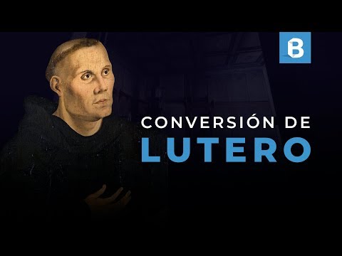 La historia de conversión de MARTÍN LUTERO