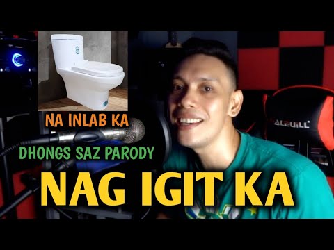 Nag igit ka (Na inlab ka Max Surban) Dhongs Saz parody