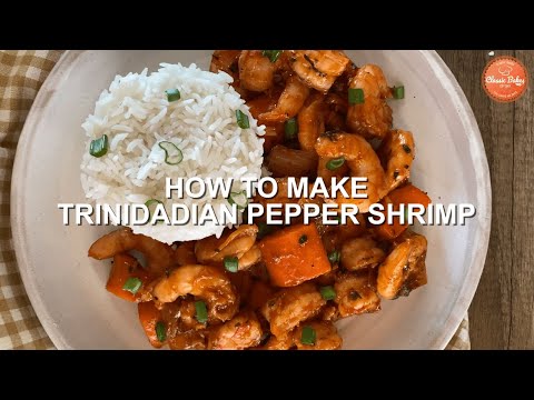 How To Make Trini Pepper Shrimp | The Ultimate Pepper Shrimp Recipe | Classic Bakes