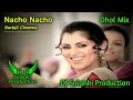 Nacho Nacho (Dhol Mix) Sarbjit Cheema Remix _ DJ Solanki Production Punjabi Song