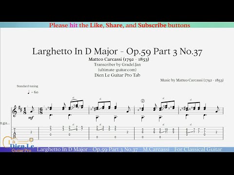 Opus 59 Part 3 No 37 - Larghetto In D Major - Matteo Carcassi
