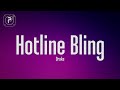 Drake - Hotline Bling (Lyrics)