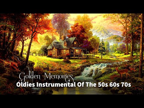 Best of 50's 60's 70's Instrumental Hits - Legendary Golden Instrumentals