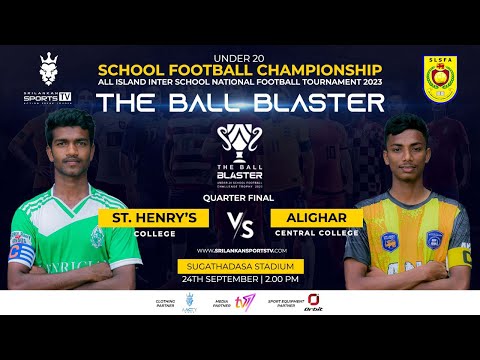 🔴 Live | Under 20 | Quarter Final | St. Henry's College Vs Alighar Central College