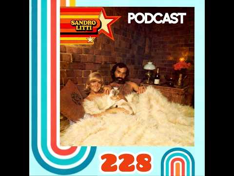 SANDRO LITTI PODCAST 228 3
