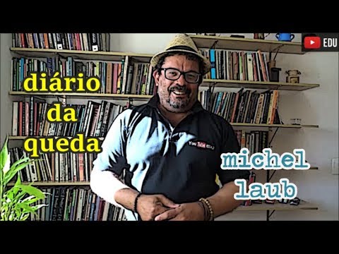diário da queda - michel laub