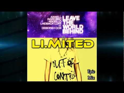 Li.Mi.Ted vs Swedish House Mafia - Out of control Leave the World Behind (F.Madonna Mash-up)