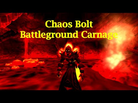 Chaos Bolt Battleground Carnage - Project Ascension WoW Svk