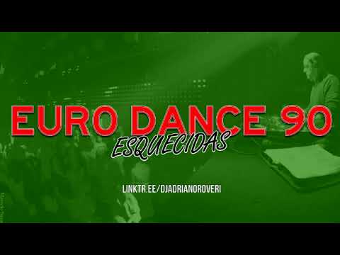 Dj Adriano Roveri - Eurodance 90 Esquecidas 01