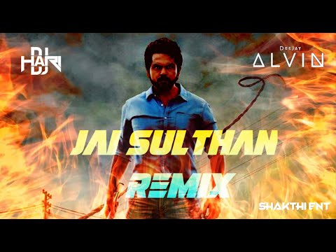 Dj Hari ft Dj Alvin - Jai Sulthan Remix