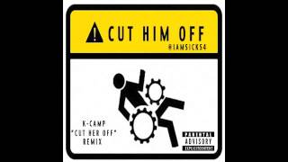 SICKS4-"Cut him off" (K-camp cut her off remix)