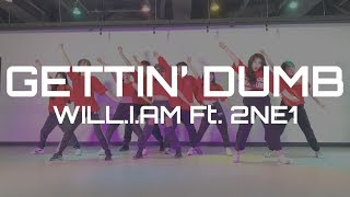 Gettin&#39; Dumb - Will.I.Am feat 2NE1 | BAEK SO Choreography | THE CODE DANCE STUDIO |