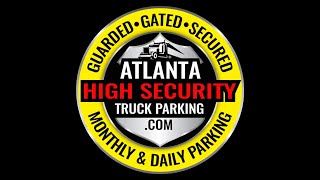 High Security Truck Parking And Storage in Atlanta, Georgia